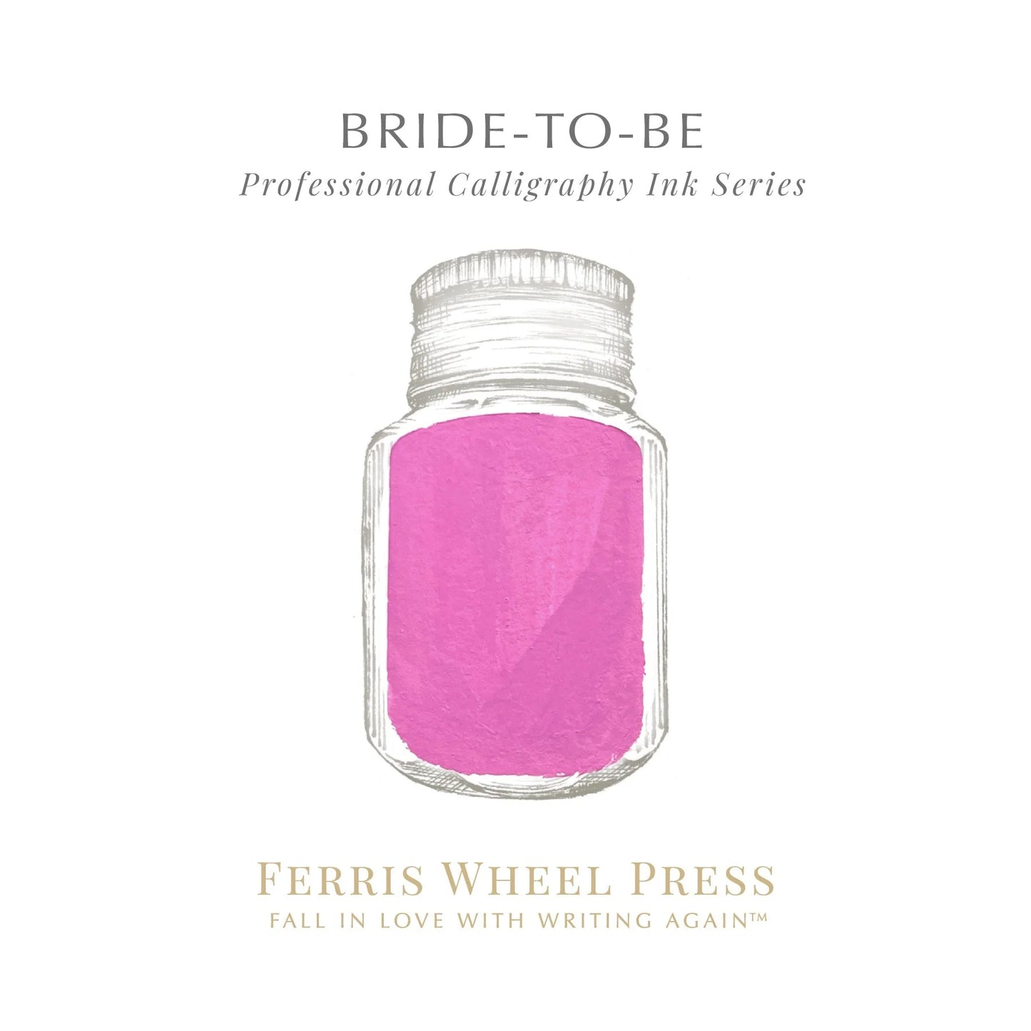Ferris Wheel Press - Calligraphy Ink - Bride To Be 28 ml